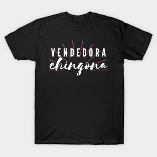 Vendedora Ch#$%& T-Shirt